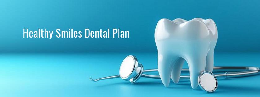 healthy smiles dental plan